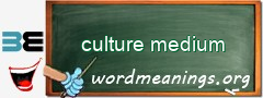 WordMeaning blackboard for culture medium